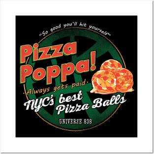 Pizza Poppa! Posters and Art